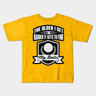 Hard to find my balls Kids T-Shirt